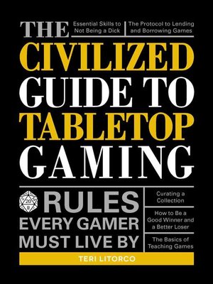 cover image of The Civilized Guide to Tabletop Gaming
